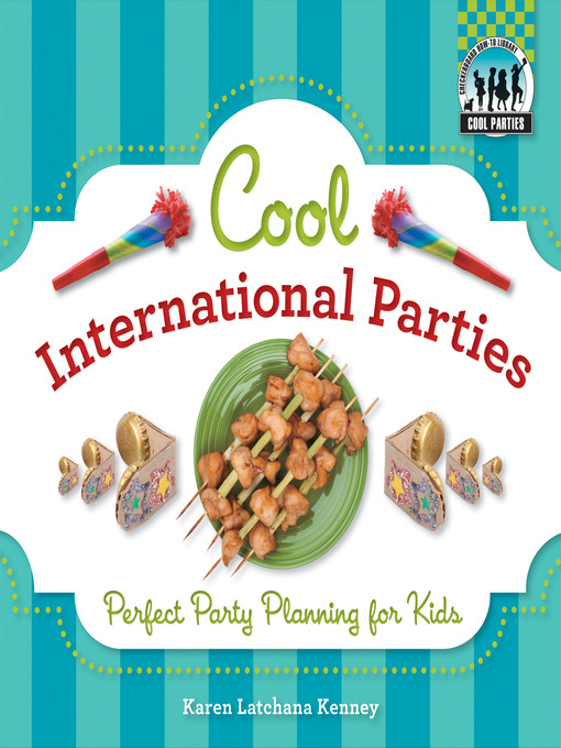 Title details for Cool International Parties by Karen Latchana Kenney - Wait list